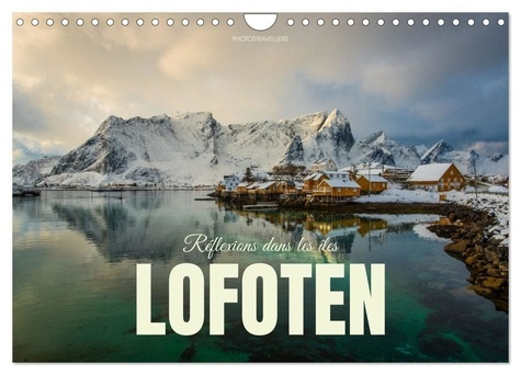 Réflexions dans les îles Lofoten (Calendrier mural 2025 DIN A4 vertical), CALVENDO calendrier mensue
