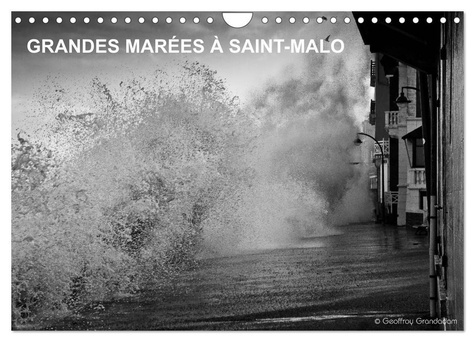 GRANDES MARÉES À SAINT-MALO (Calendrier mural 2025 DIN A4 vertical), CALVENDO calendrier mensuel. Le