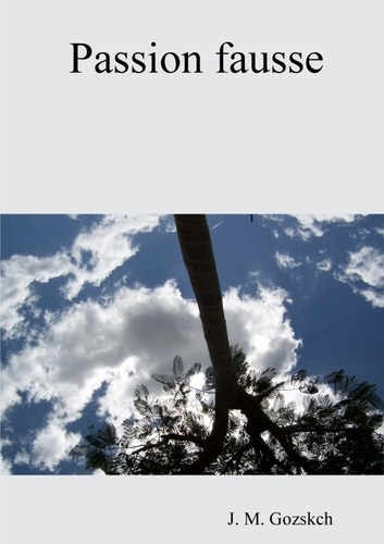 Passion fausse