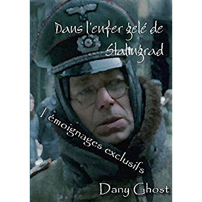 Dans l'enfer Gelé de Stalingrad