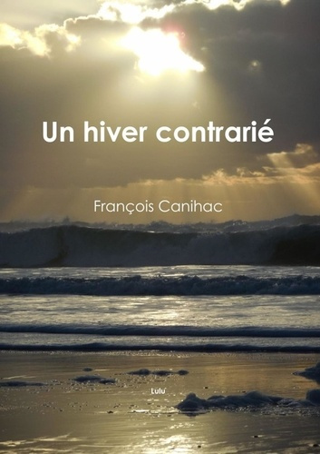 Un hiver contrarié
