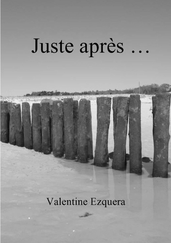 Juste Après ...