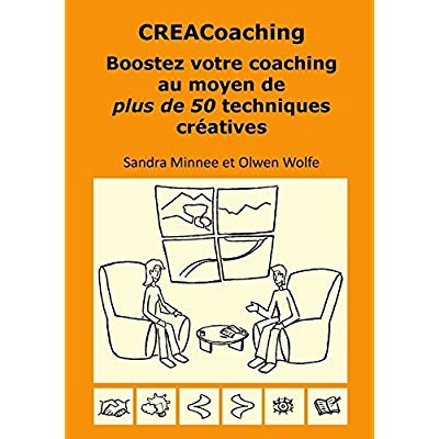 CREACoaching. Boostez votre coaching au moyen de plus de 50 techniques créatives