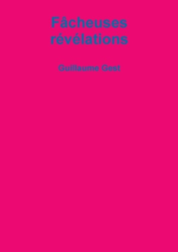 Fâcheuses révélations