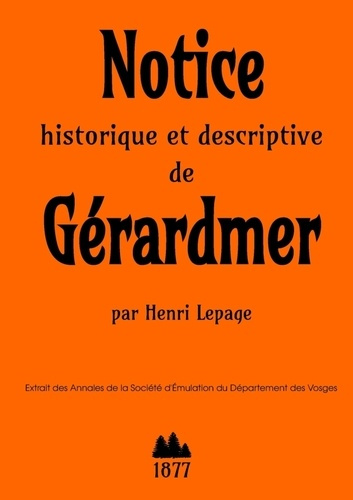 Notice historique et descriptive de Gérardmer