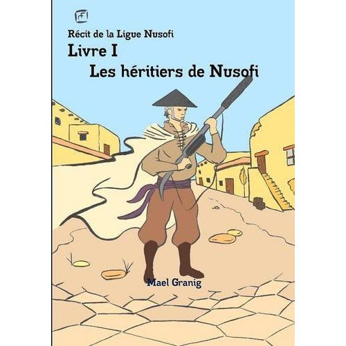 Les héritiers de Nusofi