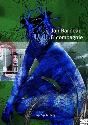 Jan Bardeau & compagnie