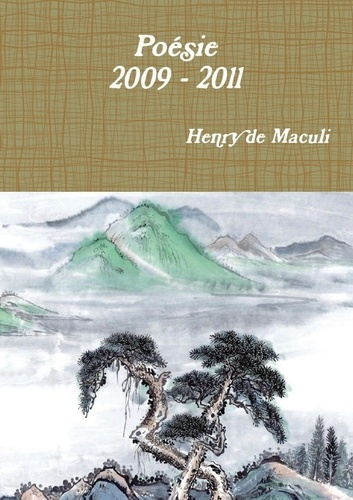 Poésie 2009 - 2011. 2011.0
