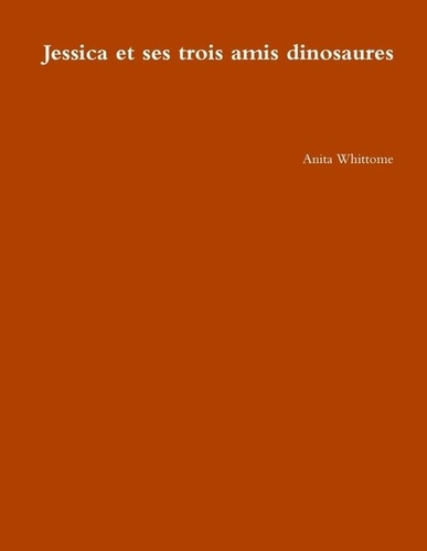 Jessica et ses trois amis dinosaures
