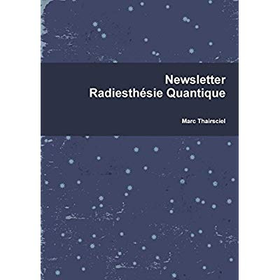 NEWSLETTER RADIESTHESIE QUANTIQUE