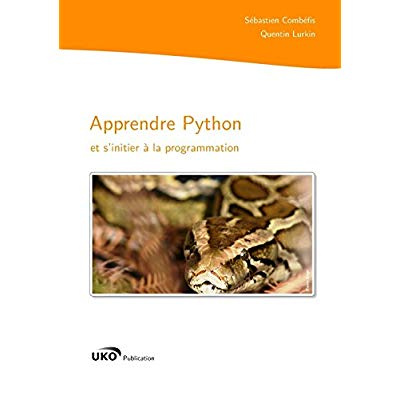 APPRENDRE PYTHON ET S'INITIER A LA PROGRAMMATION