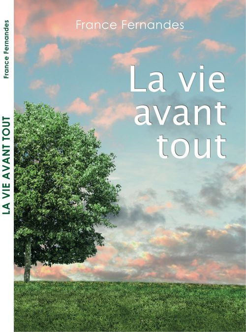 La vie avant tout