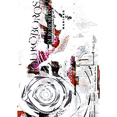 OUROBOROS, L'HISTOIRE D'UNE TRANCHE DE VIE...