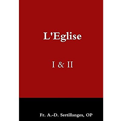 L'Eglise. Volumes 1 et 2