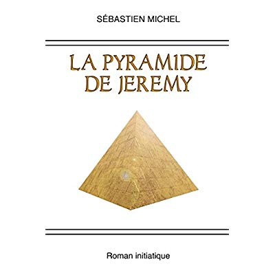 LA PYRAMIDE DE JEREMY