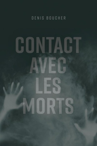 Contact avec les morts
