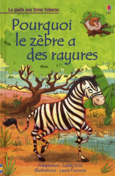 Pourquoi le zèbre a des rayures