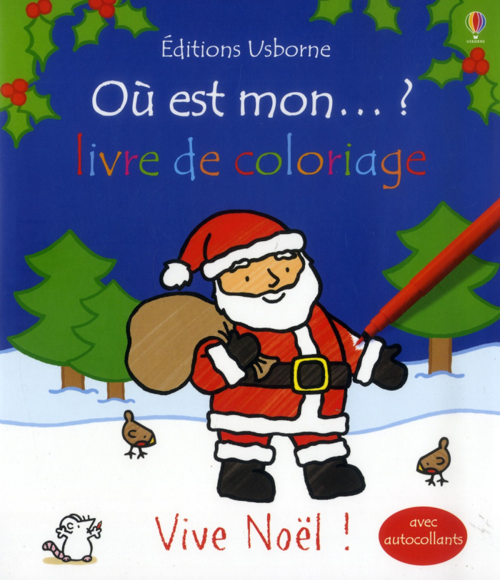 Où est mon... ? Livre de coloriage Vive Noël !