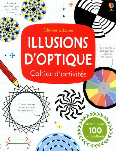 Illusions d'optique. cahier d'activités