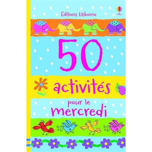 50 activités pour le mercredi