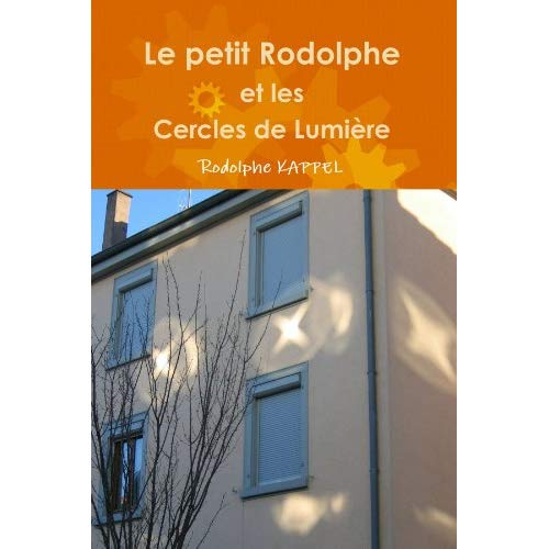 Le petit Rodolphe et les cercles de lumière