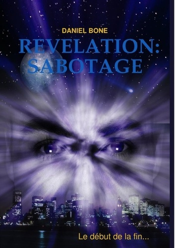 Revelation : sabotage