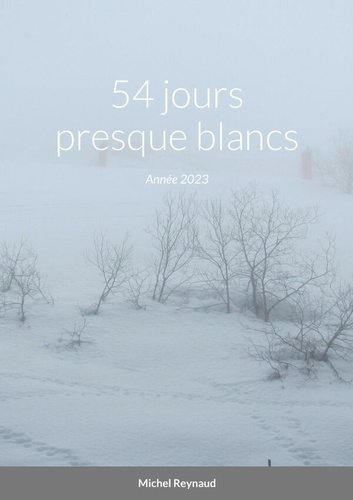 54 jours presque blancs. Année 2023