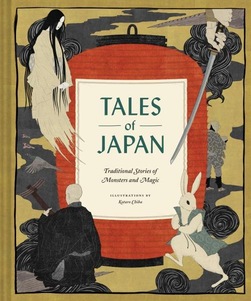 TALES OF JAPAN, TRADITIONAL STORIES OF MONSTERS AND MAGIC
