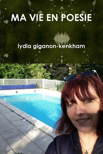 Ma vie en poesie