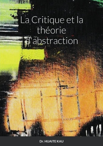 La critique et la theorie d'abstraction
