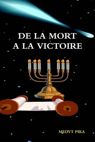 De la Mort à la Victoire
