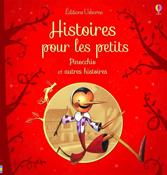 Pinocchio et autres histoires. Histoires pour les petits