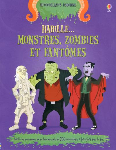 Habille... Monstres, zombies et fantômes