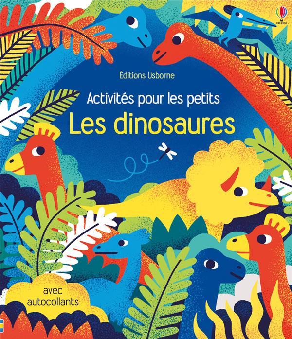 Les dinosaures. Avec autocollants