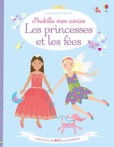 J'habille mes amies les princesses et les fées