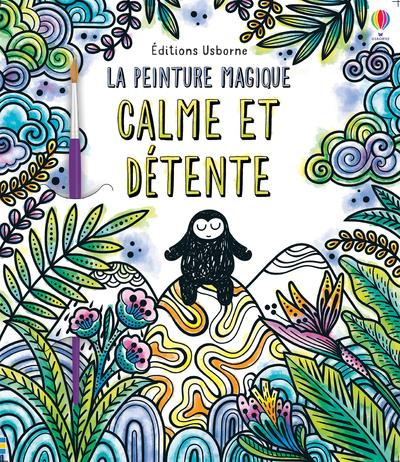 Calme et détente. Avec un pinceau