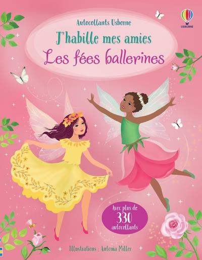 Les fées ballerines. Avec plus de 330 autocollants