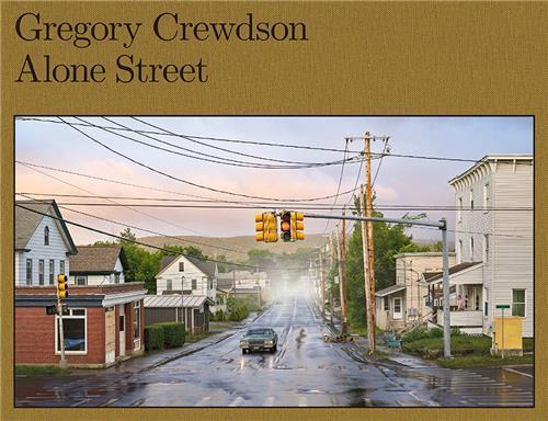 GREGORY CREWDSON: ALONE STREET