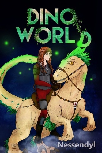 DinoWorld. Tome 1 : Un Monde Mystérieux