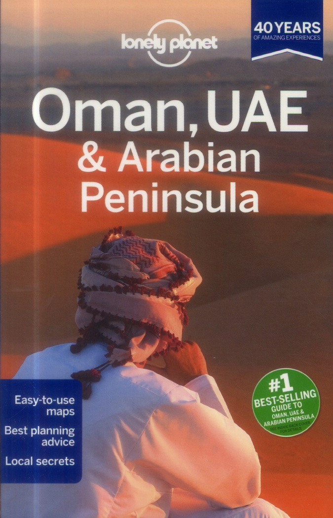 OMAN, UAE & ARABIAN PENINSULA 4ED -ANGLAIS-