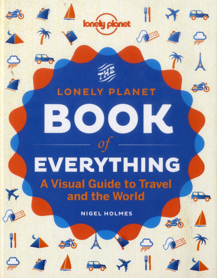 THE LONELY PLANET BOOK OF EVERYTHING -ANGLAIS-