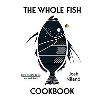 THE WHOLE FISH COOKBOOK