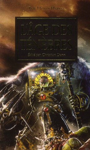 THE HORUS HERESY T16: L'AGE DES TENEBRES