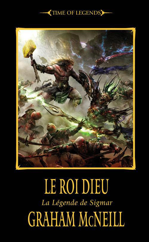 LA LEGENDE DE SIGMAR T3 : LE ROI DIEU
