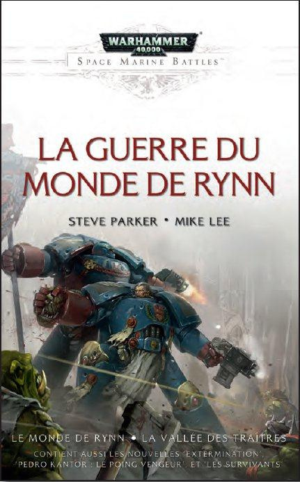 Space Marine Battles : La Guerre du Monde de Rynn. Le Monde de Rynn - La Vallée des Traîtres