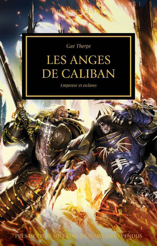 The Horus Heresy Tome 38 : Les anges de Caliban. Empereur et esclaves