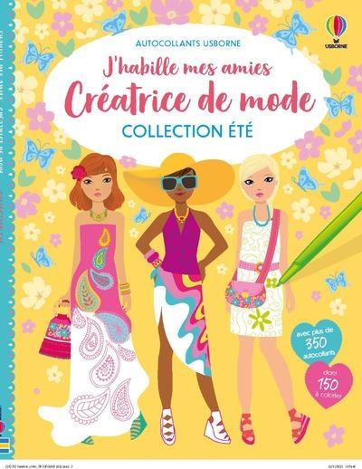 Créatrice de mode Collection Eté. Avec plus de 350 autocollants dont 150 à colorier