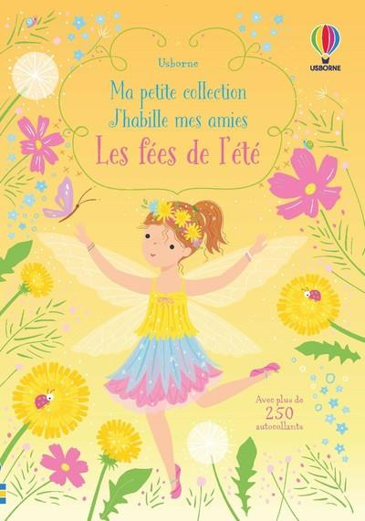 Les fées de l'été. Avec plus de 250 autocollants
