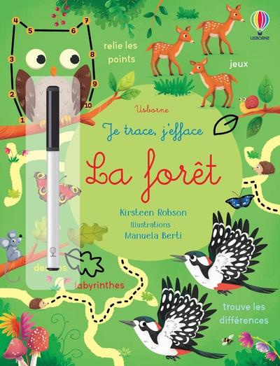 La forêt. Avec 1 feutre effaçable