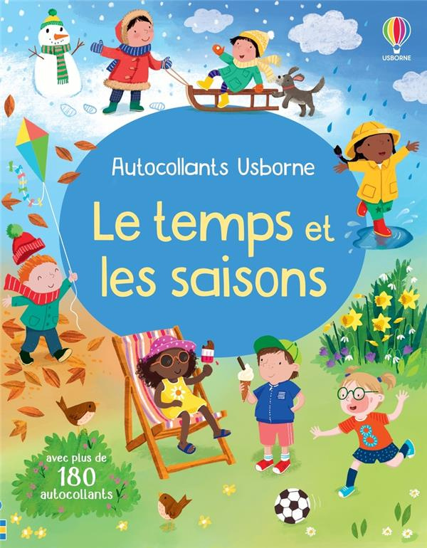 Le temps et les saisons. Avec plus de 180 autocollants